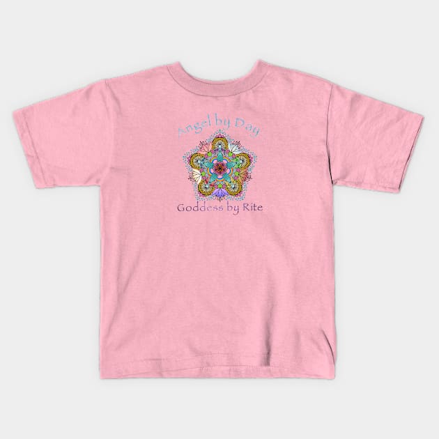 Angel by Day Goddess by Rite Kids T-Shirt by TonyaRoach143